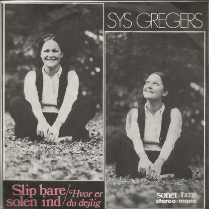 Sys Gregers : Slip Bare Solen Ind (7", Single)