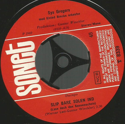 Sys Gregers : Slip Bare Solen Ind (7", Single)