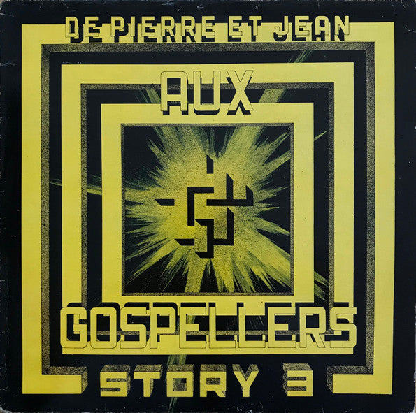 Gospeller's International : De Pierre Et Jean Aux Gospellers Story 3 (LP, Album)
