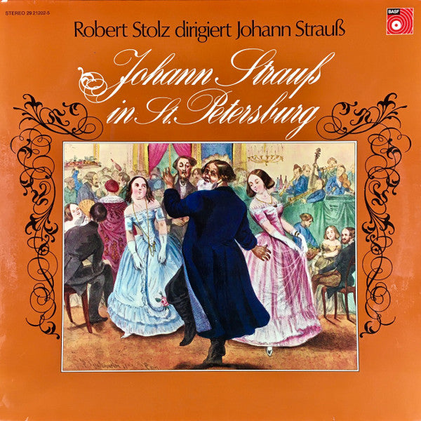 Johann Strauss Jr. – Robert Stolz : Johann Strauß In St. Petersburg (2xLP, Gat)