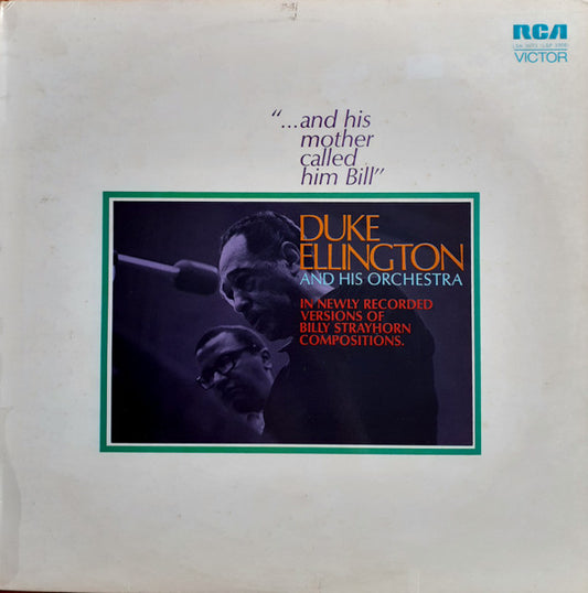 Duke Ellington And His Orchestra : "...And His Mother Called Him Bill" (LP, Album, RE)