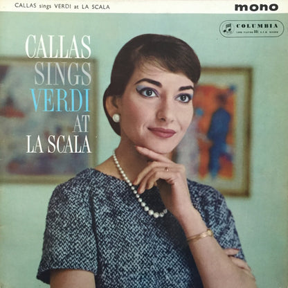 Maria Callas Sings Giuseppe Verdi : Callas Sings Verdi At La Scala (LP, Comp, Mono)
