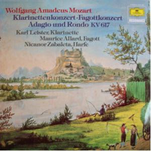 Wolfgang Amadeus Mozart, Karl Leister, Rafael Kubelik, Berliner Philharmoniker, Maurice Allard, Orchestre Des Concerts Lamoureux, Nicanor Zabaleta, Igor Markevitch, Orchestre De Chambre Paul Kuentz : Klarinettenkonzert / Fagottkonzert / Adagio und Rondo KV 617 (LP, Comp, RE)