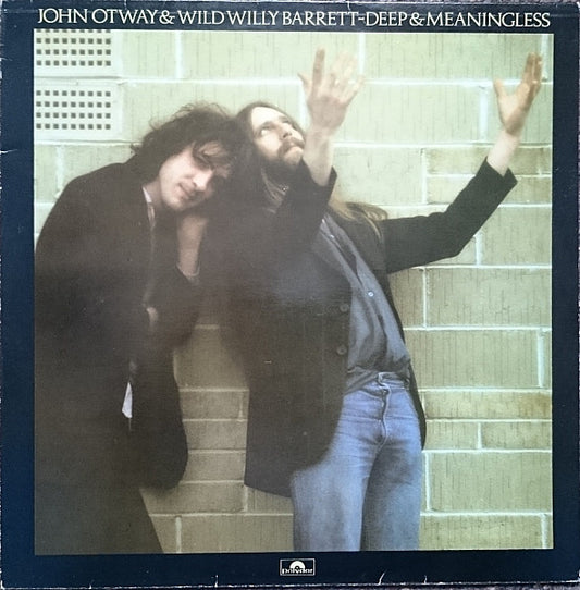 John Otway & Wild Willy Barrett : Deep & Meaningless (LP, Album)