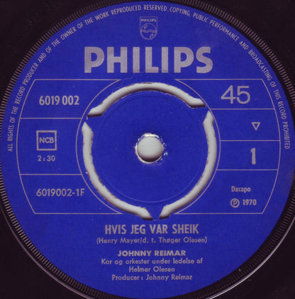 Johnny Reimar : Hvis Jeg Var Sheik / Når Jeg Går Tur Med Dig I By'n (7", Single, Mono)