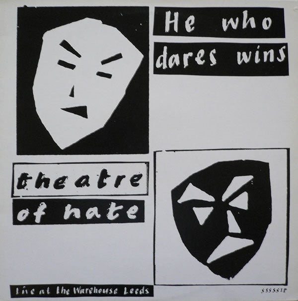 Theatre Of Hate : He Who Dares Wins (Live At The Warehouse Leeds) (LP)