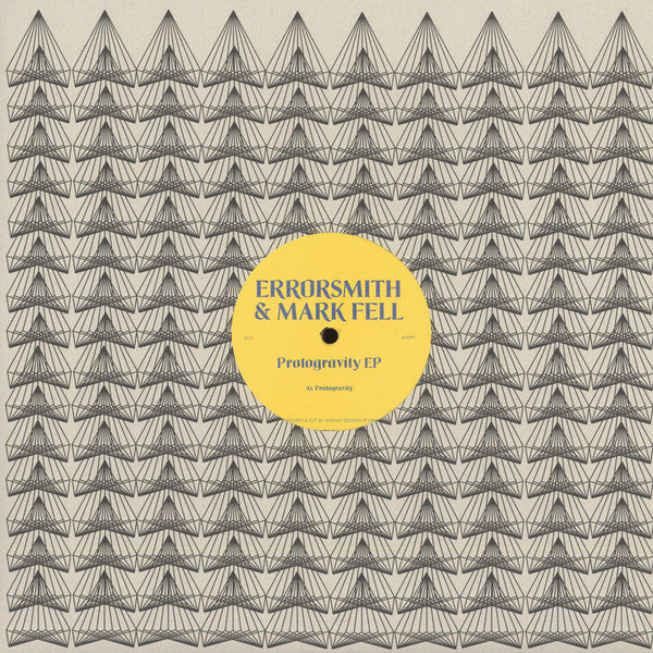 Errorsmith & Mark Fell : Protogravity EP (12", EP)