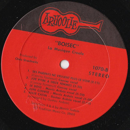 Alphonse "Bois Sec" Ardoin With Canray Fontenot & Ardoin Brothers Orchestra : La Musique Creole (LP, Album)