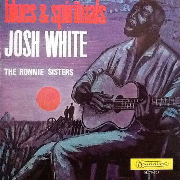 Josh White / The Ronnie Sisters : Blues & Spirituals (LP, Comp, Fli)