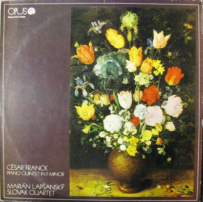 César Franck, Marián Lapšanský, The Slovak Quartet : Piano Quintet In F Minor (LP, Album)