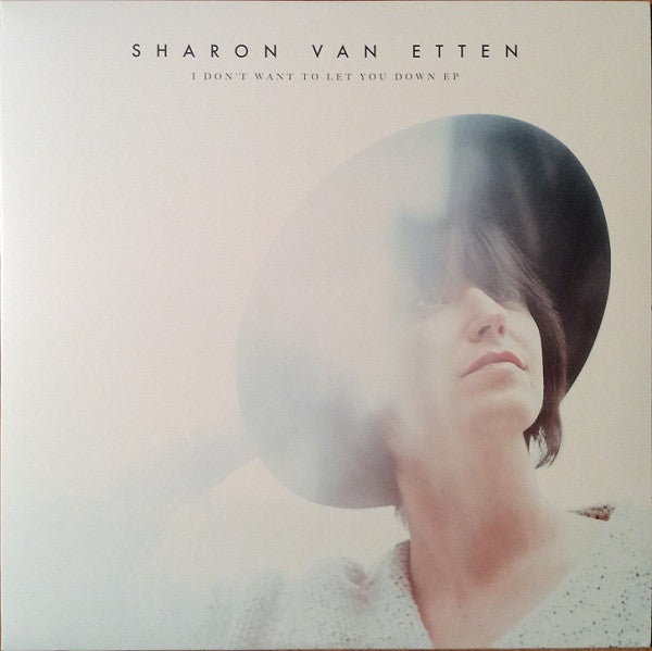 Sharon Van Etten : I Don't Want To Let You Down EP (12", EP)