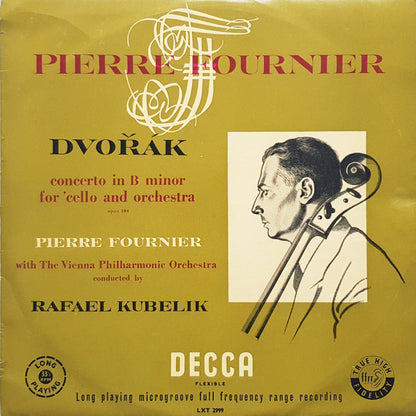 Antonín Dvořák, Pierre Fournier, Wiener Philharmoniker Conducted By Rafael Kubelik : Concerto In B Minor For 'Cello And Orchestra (LP, Mono, RP)