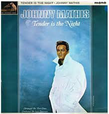 Johnny Mathis : Tender Is The Night (LP, Album, Mono)