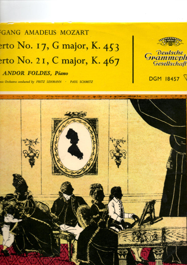 Wolfgang Amadeus Mozart, Andor Foldes, Berliner Philharmoniker, Fritz Lehmann, Paul Schmitz : Mozart - Piano Concerto No. 17 In G Major, K. 453, Piano Concerto No. 21 In C Major, K. 467 (LP, Album)