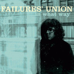 Failures' Union : In What Way (LP, Album, Whi)