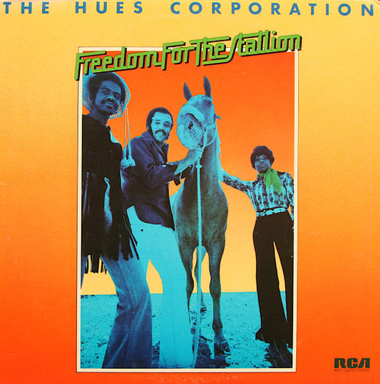 The Hues Corporation : Freedom For The Stallion (LP, Album, Ind)