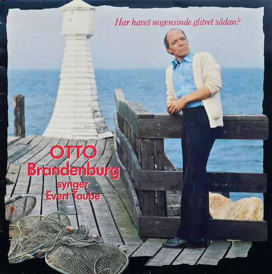 Otto Brandenburg : Har Havet Nogensinde Glitret Sådan? (LP, Album)