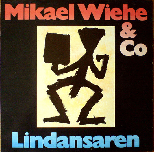 Mikael Wiehe & Co. : Lindansaren (LP, Album)