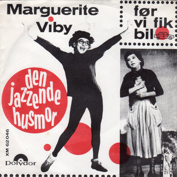 Marguerite Viby : Før Vi Fik Bil / Den Jazzende Husmor (7", Single, Mono, M45)