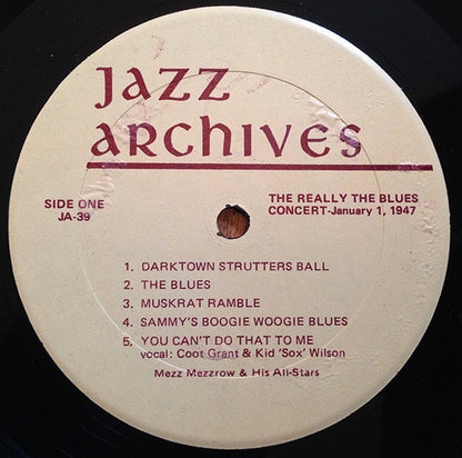 Mezz Mezzrow & Sidney Bechet : The Really The Blues Concert - January 1, 1947 (LP)