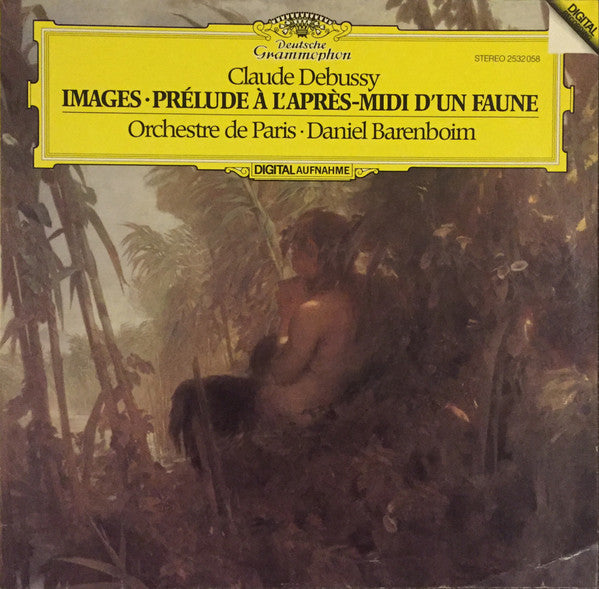 Claude Debussy - Daniel Barenboim, Orchestre De Paris : Images • Prélude À L'après-Midi D'un Faune (LP, Album)