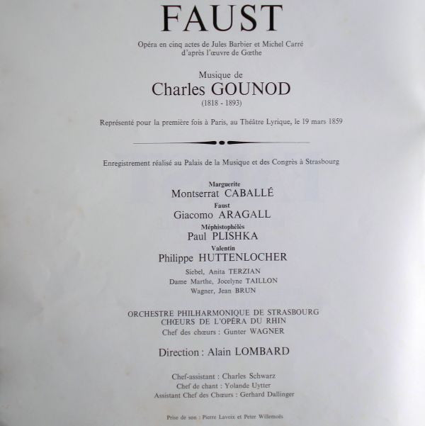 Charles Gounod, Montserrat Caballé, Giacomo Aragall, Paul Plishka, Philippe Huttenlocher, Chœur de L'Opéra National Du Rhin Dir. Günter Wagner, Orchestre Philharmonique De Strasbourg Dir. Alain Lombard : Faust (4xLP, Album + Box)