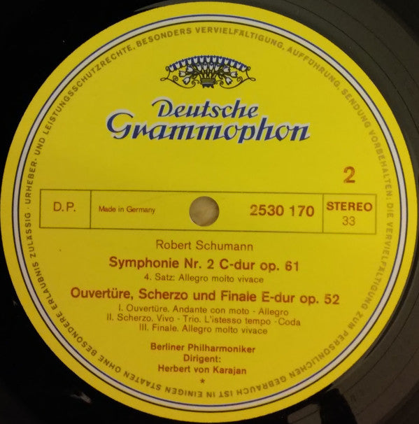 Robert Schumann, Berliner Philharmoniker, Herbert von Karajan : Symphonie Nr.2 / Ouvertüre, Scherzo Und Finale E-dur (In E Major) Op. 52 (LP, Album, RE, RP)