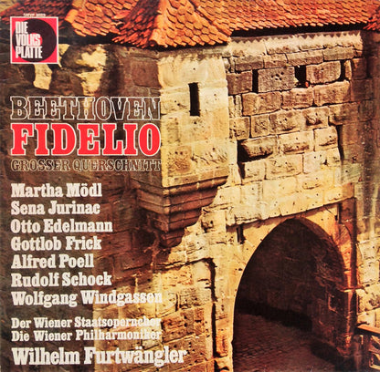 Martha Mödl, Sena Jurinac, Rudolf Schock, Wolfgang Windgassen, Gottlob Frick, Otto Edelmann, Alfred Poell, Wiener Staatsopernchor, Wiener Philharmoniker, Wilhelm Furtwängler : Fidelio (Großer Querschnitt) (LP, Album)