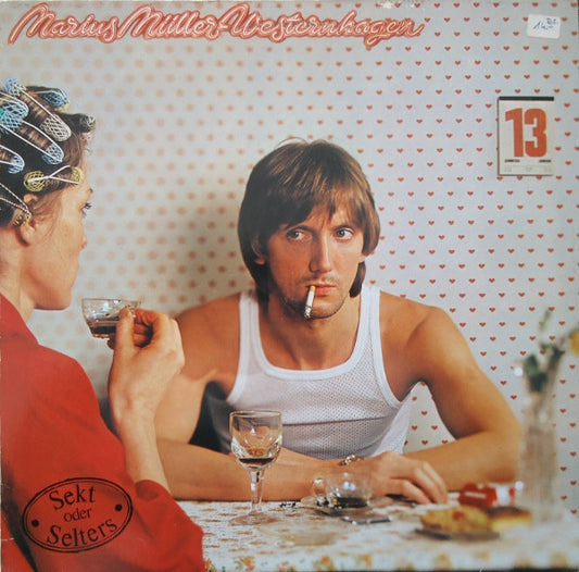 Marius Müller-Westernhagen : Sekt Oder Selters (LP, Album)