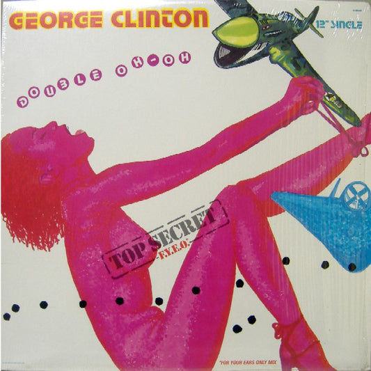 George Clinton : Double Oh-Oh (For Your Ears Only Mix) (12", Single)