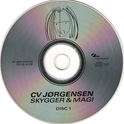 C. V. Jørgensen : Skygger & Magi (Syregrønne Evergreen's 74-94) (2xCD, Comp,  To)