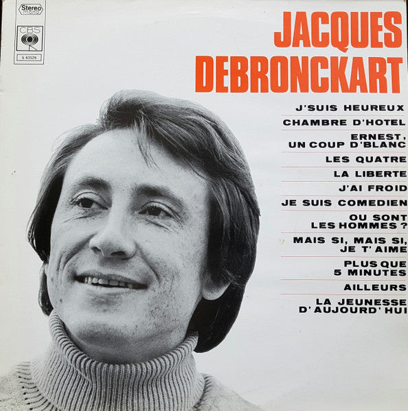 Jacques Debronckart : J'suis Heureux (LP, Album, RE)