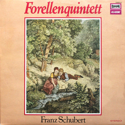 Franz Schubert : Forellenquintett (LP, RE)