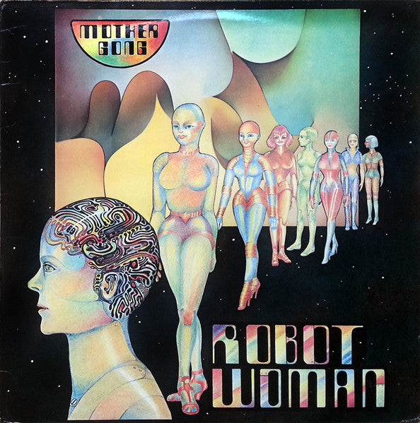 Mother Gong : Robot Woman (LP, Album)