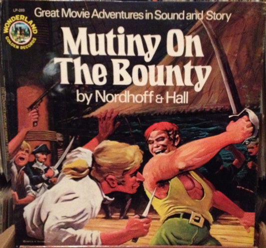 The Wonderland Imagination Theatre : Mutiny On The Bounty (LP)