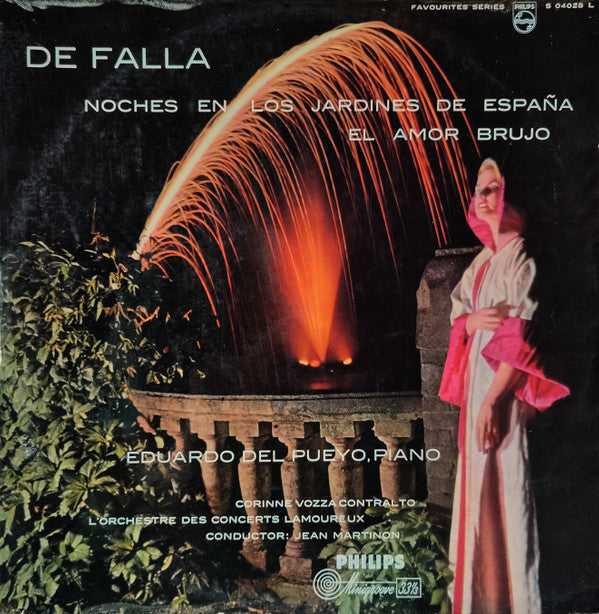 Manuel De Falla – Eduardo Del Pueyo / Corinna Vozza, Orchestre Des Concerts Lamoureux, Jean Martinon : Noches En Los Jardines De España / El Amor Brujo (LP, Mono)