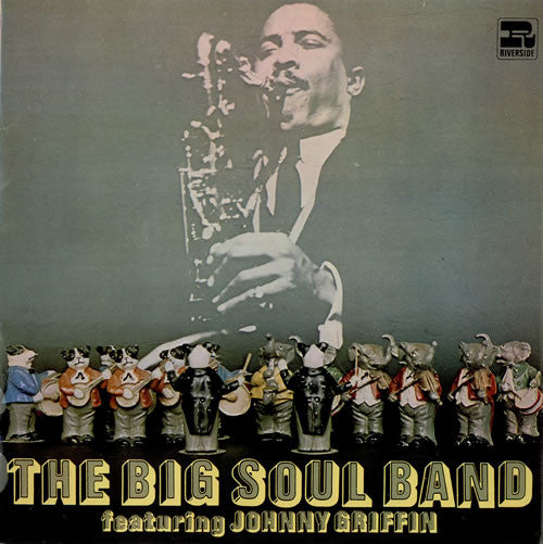 The Johnny Griffin Orchestra : The Big Soul-Band (LP, RE)