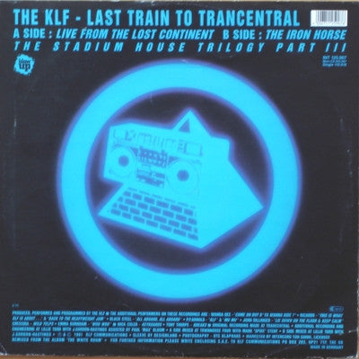 The KLF : Last Train To Trancentral (Live From The Lost Continent) (12", Maxi)