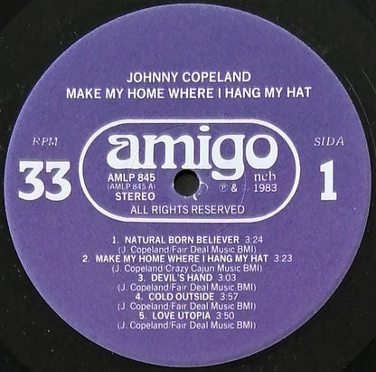 Johnny Copeland : Make My Home Where I Hang My Hat (LP, Album, RE)