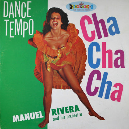 Manuel Rivera And His Orchestra : Dance Tempo Cha Cha Cha (LP, Album, Mono)