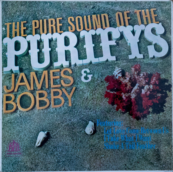 James & Bobby Purify : The Pure Sound Of The Purifys - James & Bobby (LP, Album)