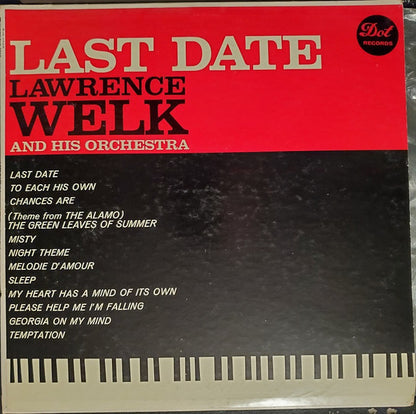 Lawrence Welk And His Orchestra : Last Date (LP, Album, Mono)