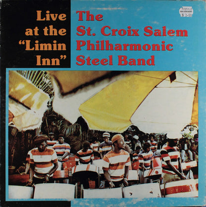 The St. Croix Salem Philharmonic Steel Band : Live At The "Limin Inn" (LP)