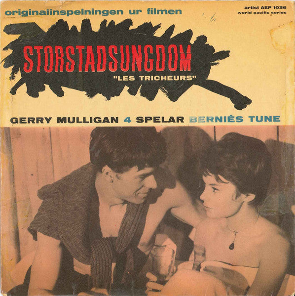 Gerry Mulligan Quartet : Storstadsungdom "Les Tricheurs" (7", EP)