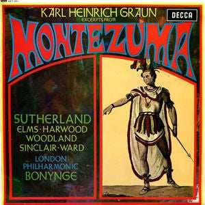 Carl Heinrich Graun, Joan Sutherland, Lauris Elms, Elizabeth Harwood, Rae Woodland, Monica Sinclair, Joseph Ward, London Philharmonic Orchestra, Richard Bonynge : Excerpts From Montezuma (LP, Album)