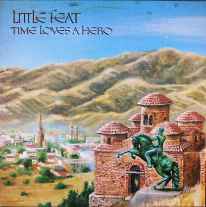 Little Feat : Time Loves A Hero (LP, Album, Win)