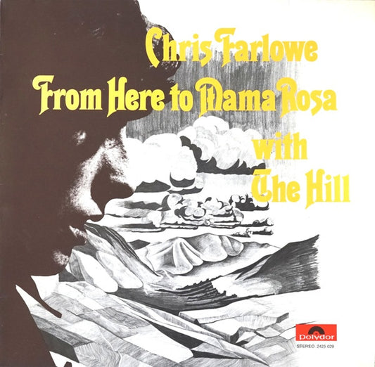 Chris Farlowe With The Hill : From Here To Mama Rosa (LP, Album)