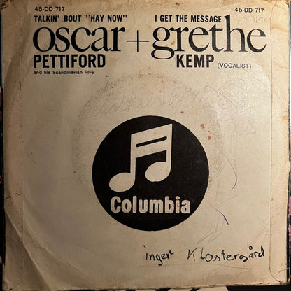 Oscar Pettiford And His Scandinavians + Grethe Kemp : Talkin' Bout "Hay Now" / I Get The Message (7", Single)