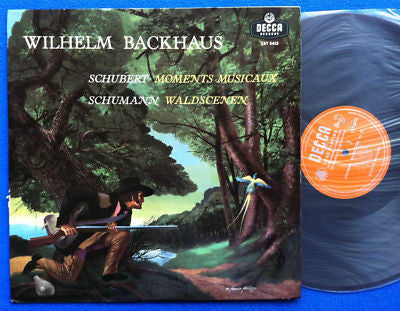 Franz Schubert / Robert Schumann - Wilhelm Backhaus : Moments Musicaux / Waldscenen (LP, Mono)