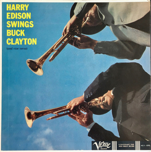 Harry Edison / Buck Clayton : Harry Edison Swings Buck Clayton (And Vice Versa) (LP, Album, Mono)